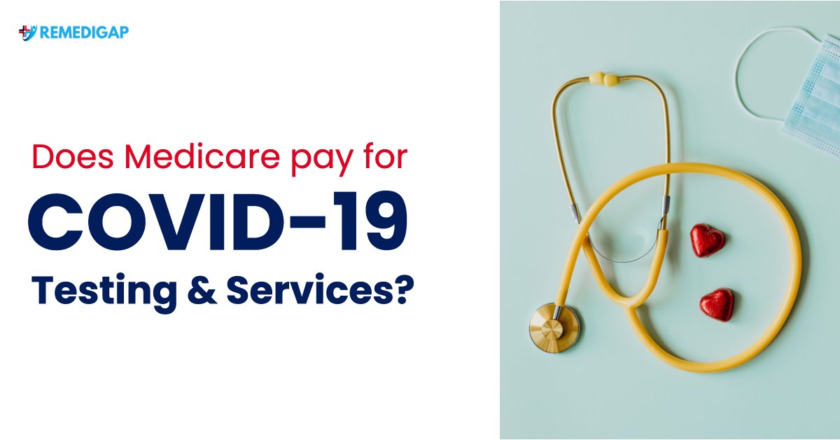 Does Medicare Pay For COVID-19 Testing & Services?